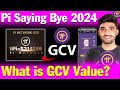 Pi Network New Update | Pi Saying Bye 👋 to 2024 Year | Pi Network GCV Value | Pi Network GCV Price