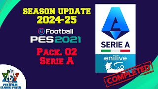 eFootball PES 2021 SEASON UPDATE_SEASON UPDATE 2024-25 - PACK.02 - SERIE A