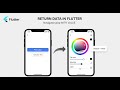 Return Data from Screens in Flutter | Navigation with Results Made Easy