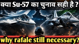 Su-57 vs Rafale: India’s Big Air Power Decision