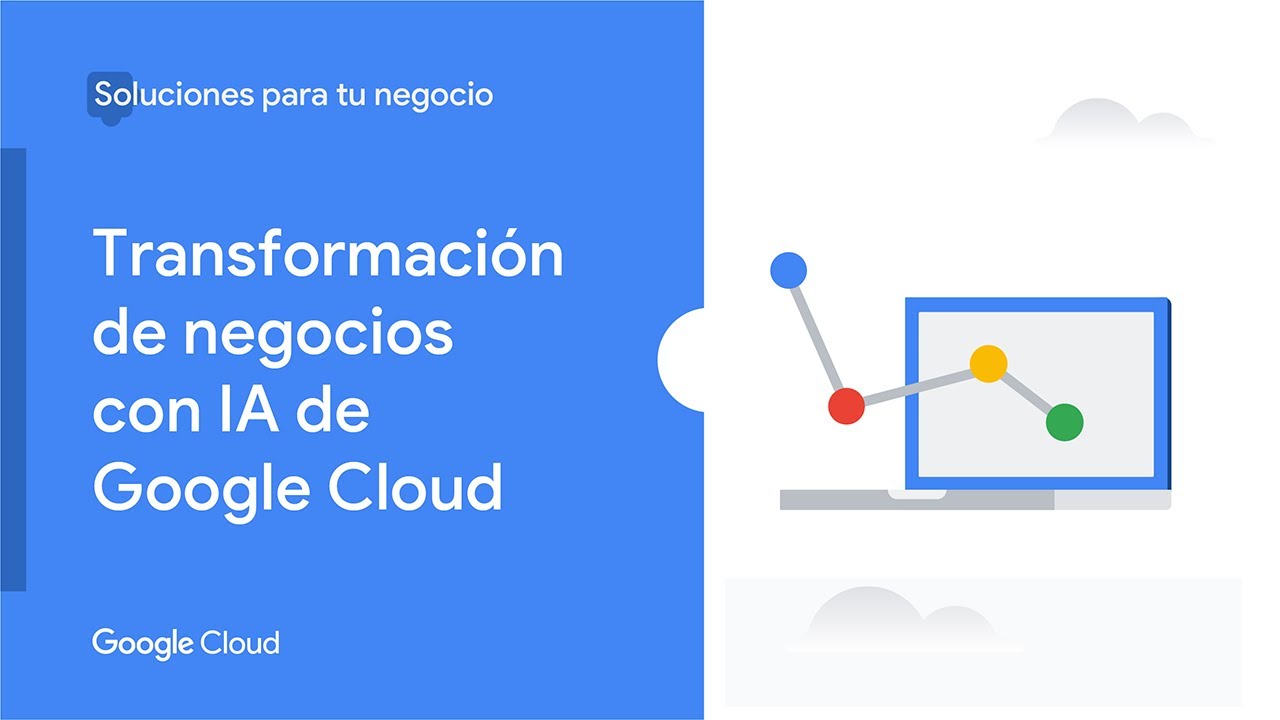 Transformación de negocios con IA de Google Cloud - YouTube