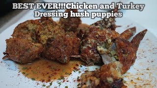 BEST CHICKEN AND TURKEY DRESSING HUSH PUPPIES with Garlic Parmesan Stuff'd Boneless Chicken Wings!!!