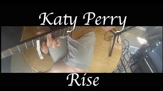 Katy Perry - Rise - Fingerstyle Guitar