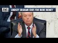 WATCH How Desperate Lindsey Graham Is For Money