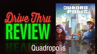 Quadropolis Review