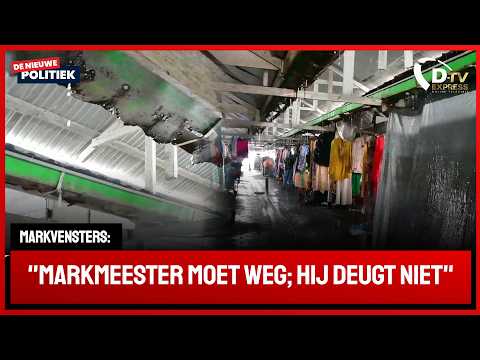 🚀 De Nieuwe Politiek Live • Marktvensters uiten zich over situatie Kwakumarkt (Suriname)