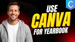 How To Use Canva For Yearbook [Step By Step Guide]