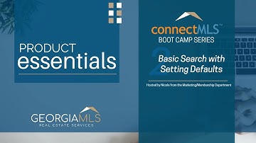 connectMLS Boot Camp Series 2: Basic Search with Setting Defaults