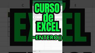 FUNCIÓN ENTERO - CURSO EXCEL