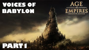 Age Of Empires: Definitive Edition - Voices Of Babylon Campaign - Part 1 Gameplay Walkthrough