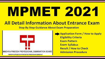 MP MET 2021 - Notification, Dates, Application, Eligibility, Admit Card, Pattern, Syllabus, Result