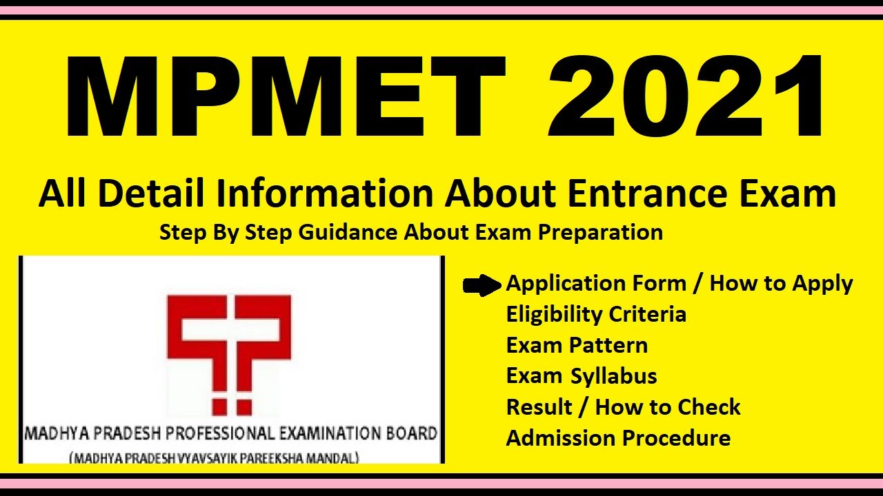 MP MET 2021 - Notification, Dates, Application, Eligibility, Admit Card, Pattern, Syllabus, Result