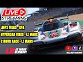 Le Mans Ultimate Weekly Race - Le Mans 2 Hour SOLO