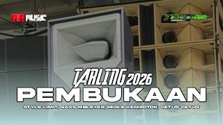 Dj Pembukaan Tarling 2026 Style Middle Limit Bass Brutal