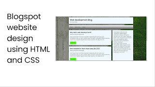 Simple blog website design using HTML and CSS