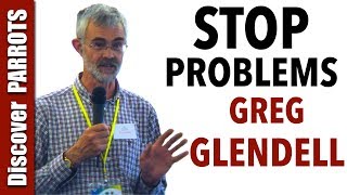 Preventing Behavioural Problems in Pet Parrots with Greg Glendell | Discover Parrots