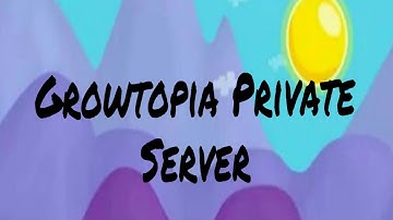 Growtopia Private Server On Android (Tutorial)