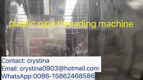 plastic pipe threading machine,pipe threader,pvc pipe threadder machine,plastic pipe machine