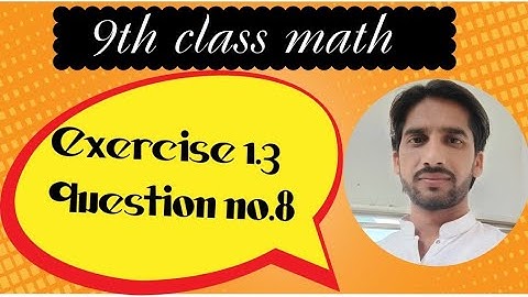 Class 9th Math Unit 1 Exercise 1.3 Question 8-9 Class Mathematics Unit 1 E.X 1.3 Q8-PTBB
