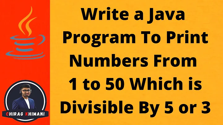 14 | Java Program To Print Numbers From 1 to 50 Which is Divisible By 5 or 3 | Java For Loop