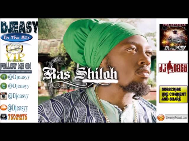 Ras Shiloh Best of The Best Greatest Hits  mix by djeasy class=