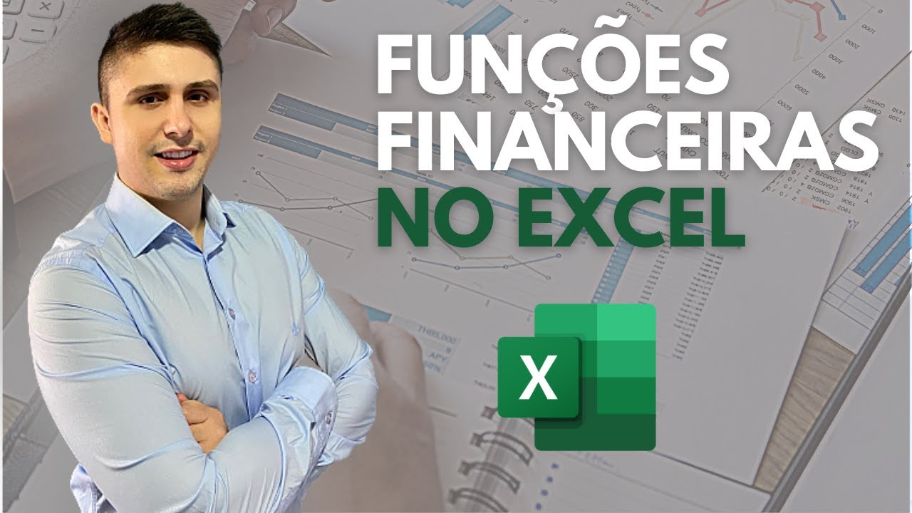 Funções Financeiras no Excel (VP, VF, pgto, nper, taxas)