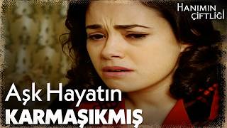 Halide, Güllüyü Ağlattı Hanımın Çiftliği
