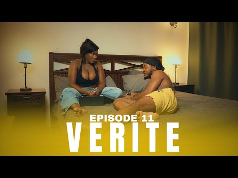 VÉRITÉ EPISODE 11[Gfive tounen]