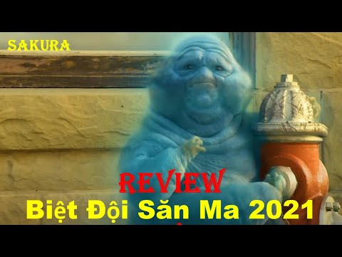 REVIEW PHIM BIỆT ĐỘI SĂN MA: CHUYỂN KIẾP || GHOSTBUSTERS 2021 || SAKURA REVIEW