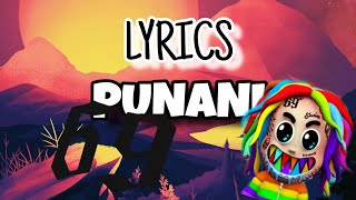 6ix9ine - PUNANI Lyrics) [FREE]