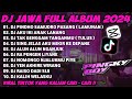 Dj jawa full album viral tiktok 2024  dj pindho samudro pasang x aku iki anak lanang x tulus 