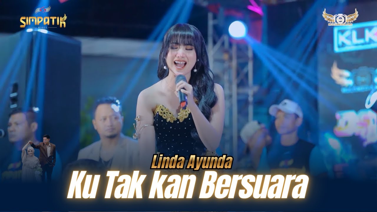 KU TAK KAN BERSUARA - LINDA AYUNDA - SIMPATIK MUSIC - PEKALONGAN - KLK AUDIO