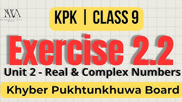 Class 9 Maths KPK Board Chapter 2 Exercise 2.2 | Exercise 2.2 Class 9 Math Kpk #maths