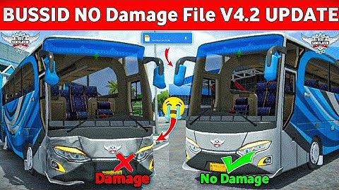 Bussid No Damage File V4.2 Update For Bus Simulator Indonesia | 100% health