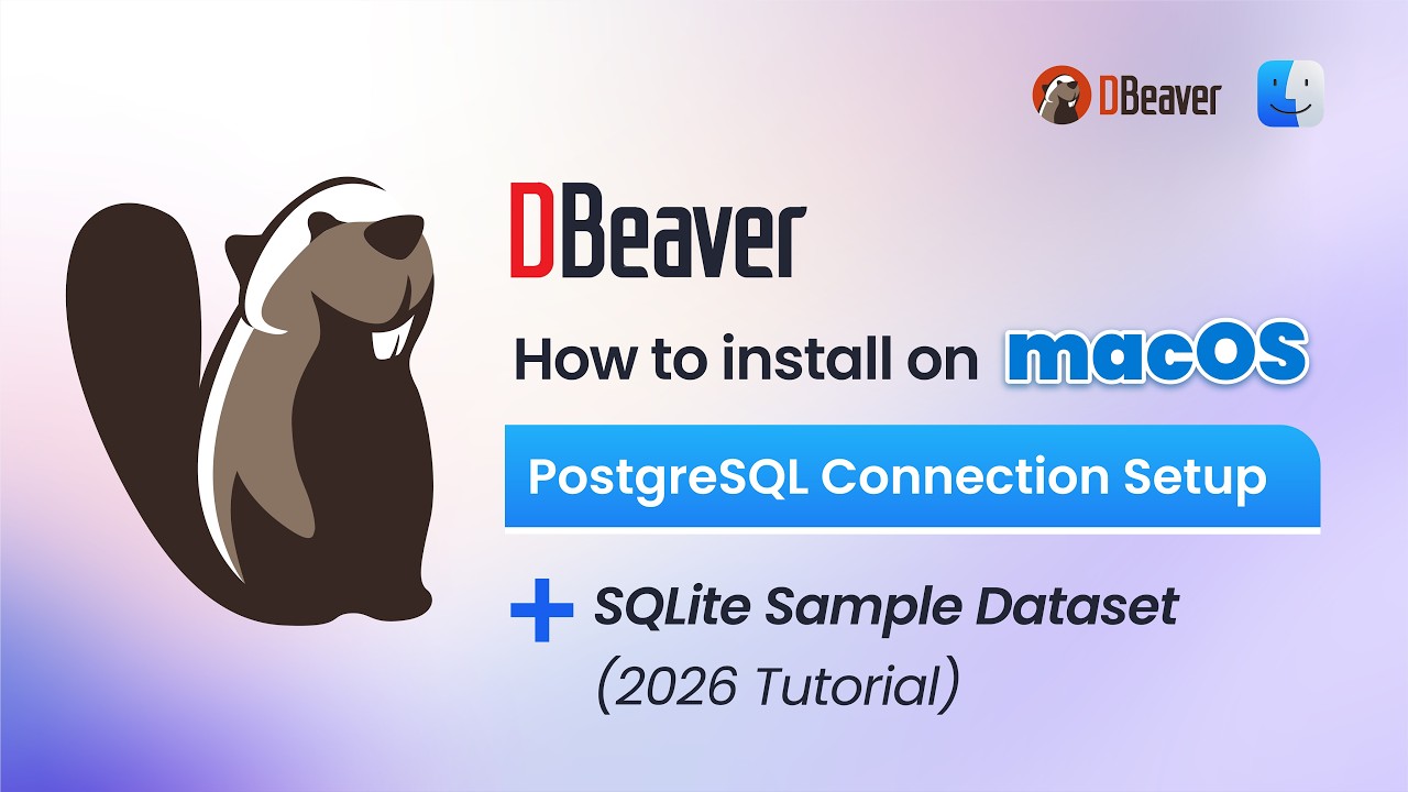 How to Install DBeaver on MacOS | PostgreSQL Connection Setup (2026 ...