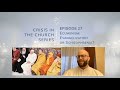 Crisis Series #27 w/ Fr. Summers: Why Ecumenism Makes Catholicism Schizophrenic