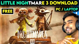 How To Download Little Nightmares 3 Free In PC / Laptop | little Nightmare 3 free Download screenshot 4