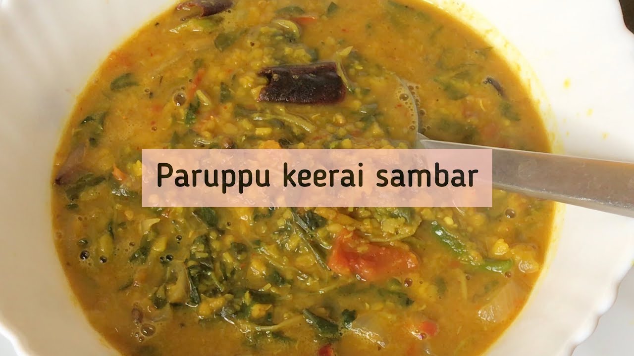 Paruppu keerai sambar recipe in Tamil paruppu keerai Seivathu eppadi