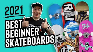BEST BEGINNER SKATEBOARDS - 2021 EDITION