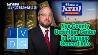 Nye County Detention Center in Pahrump -- Visiting, Bail & General Info [UPDATES IN DESCRIPTION]