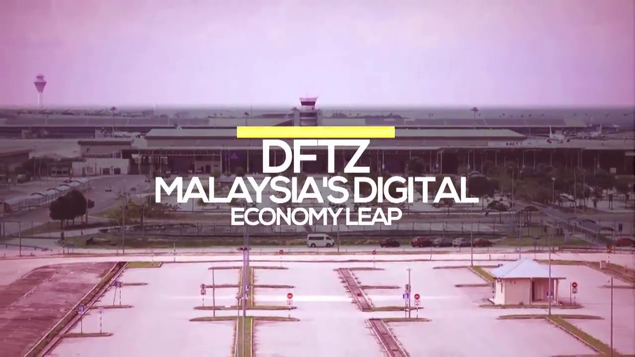 Front Desk : DFTZ MALAYSIA'S DIGITAL ECONOMY LEAP