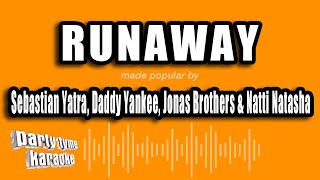 Sebastian Yatra, Daddy Yankee, Jonas Brothers & Natti Natasha - Runaway (Versión Karaoke) Resimi
