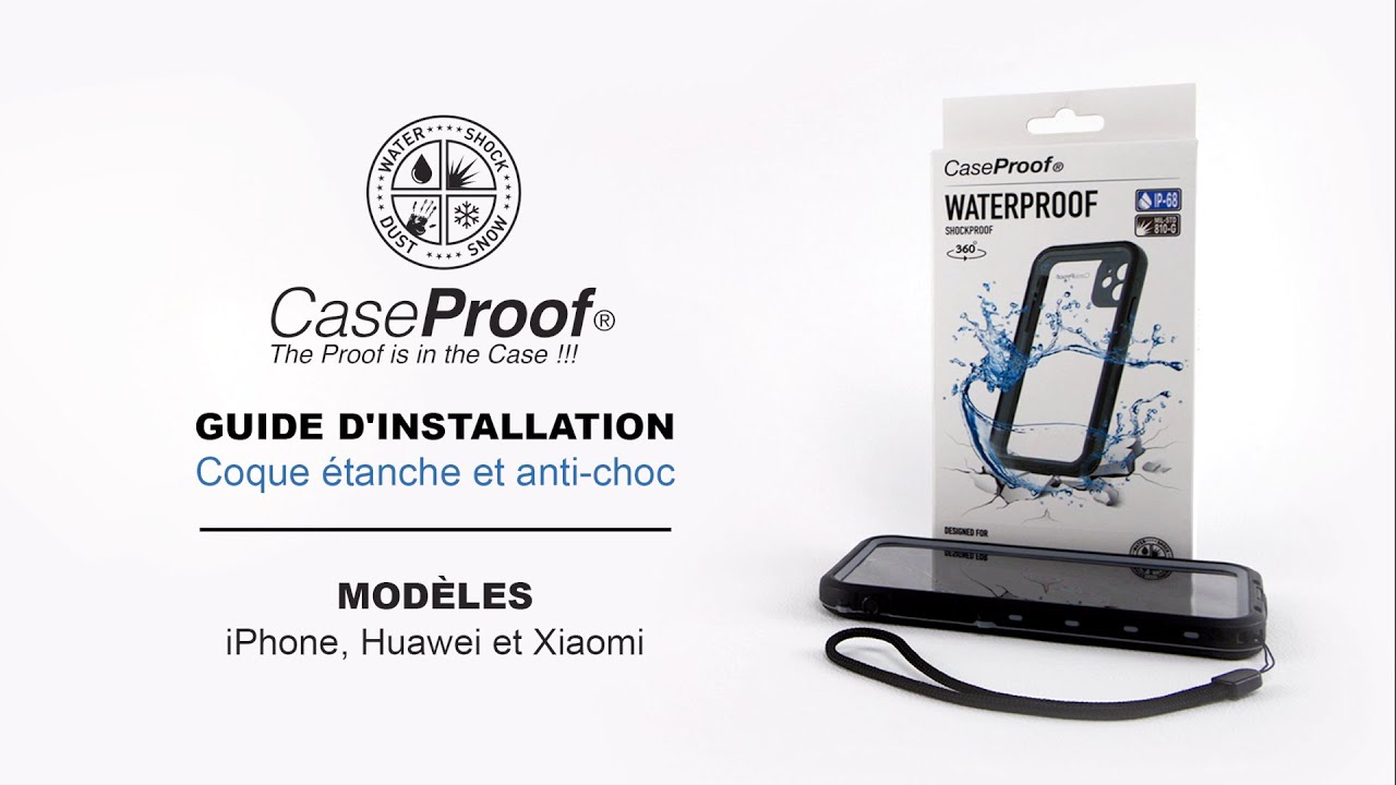 Guide d'installation pour les coques Etanche CaseProof 