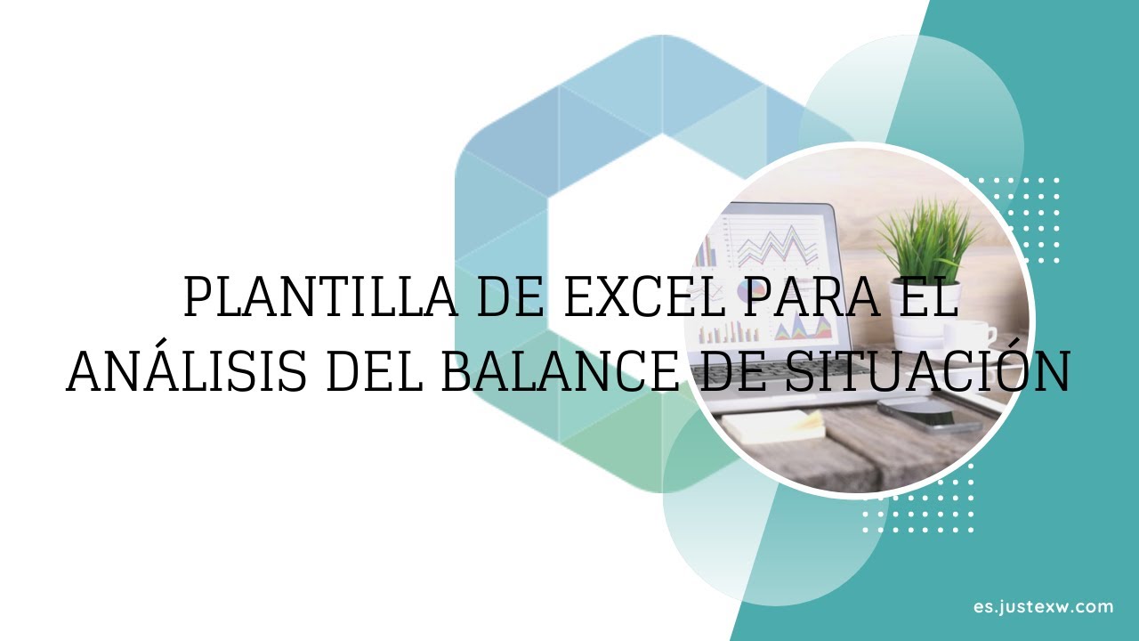 Plantilla De Excel Para El An lisis Del Balance De Situaci n Balance 