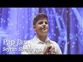 Seyran Shahinyan - PAP JAN Mp3 Song