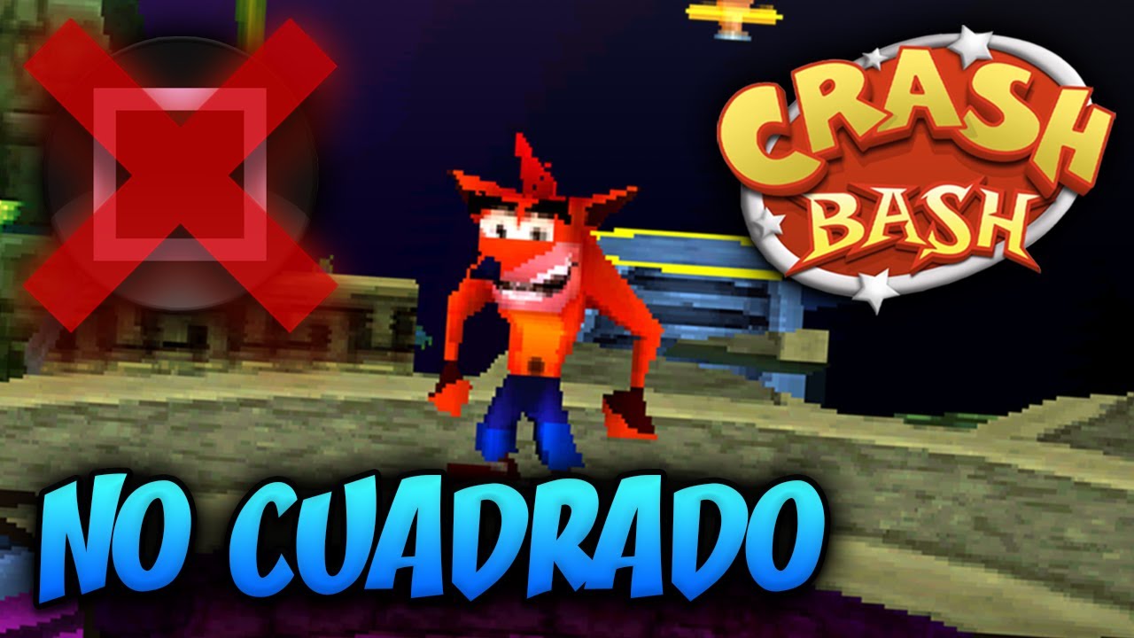 ¿Es posible terminar Crash Bash SIN PRESIONAR EL CUADRADO?