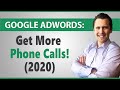 Google Ads: How to Create a Call-Only Ad (2020)