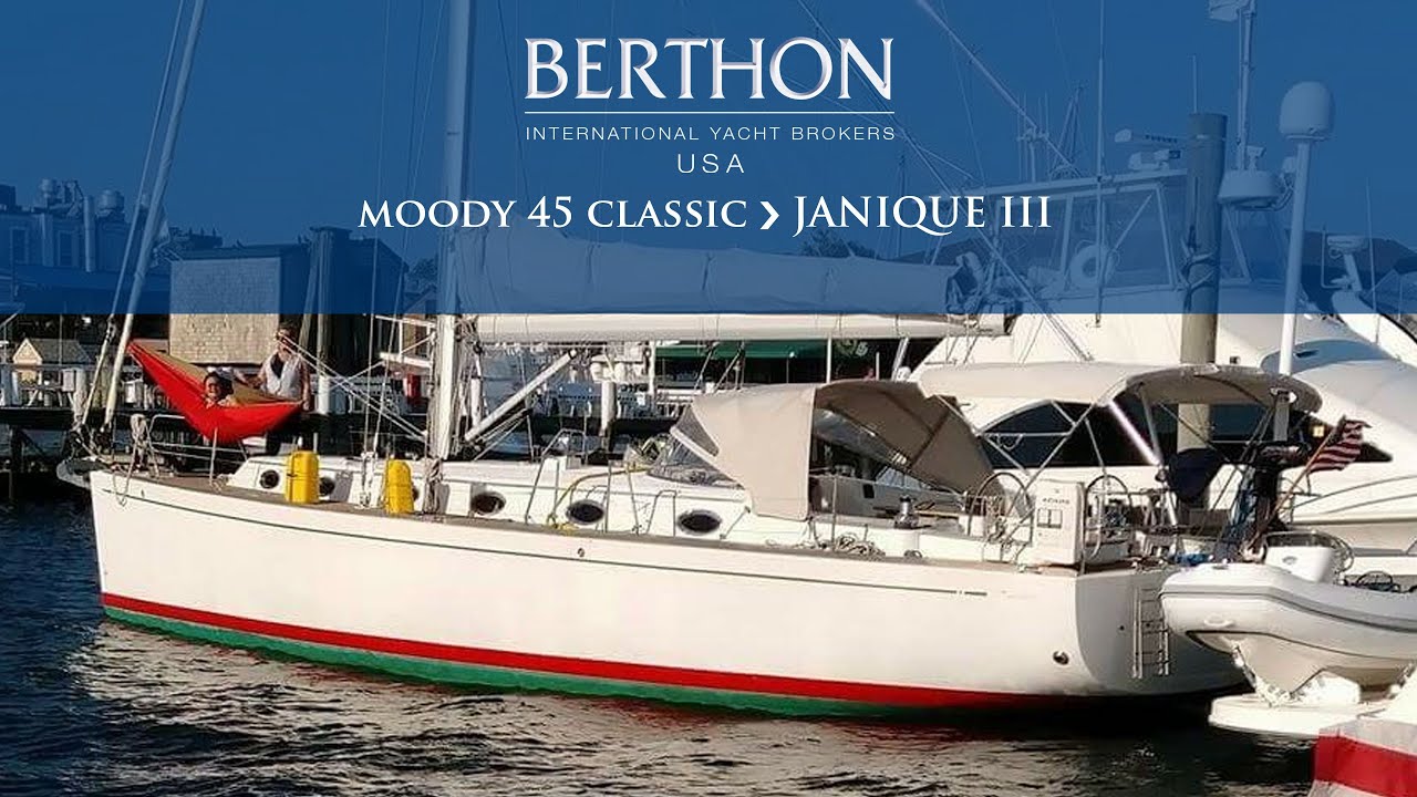 [OFF MARKET] Moody 45 Classic (JANIQUE III) - Yacht for Sale - Berthon International Yacht Brokers