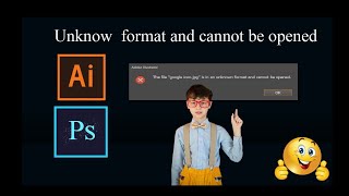 Unknown format and cannot be opened in adobe illustrator||Photoshop shortcuts