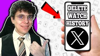 How To Delete Watch History On X (Twitter)